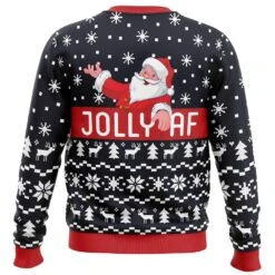 Jolly Af Santa Claus Ugly Christmas Sweater 5 Jolly Af Santa Claus Ugly Christmas Sweater -Cheap Sweater Store Jolly Af Santa Claus PC men sweatshirt BACK mockup